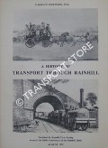 A History of Transport Through Rainhill by DICKINSON, Florence